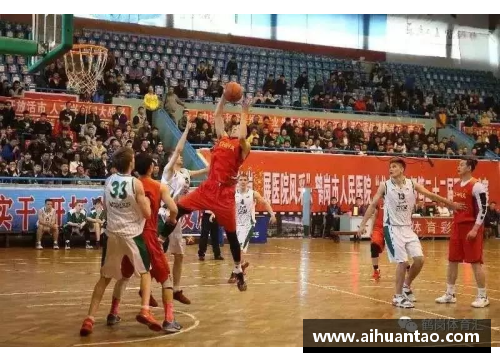 K1体育鹤岗篮球明星崛起之路探秘从地方赛场到全国舞台的成长与突破